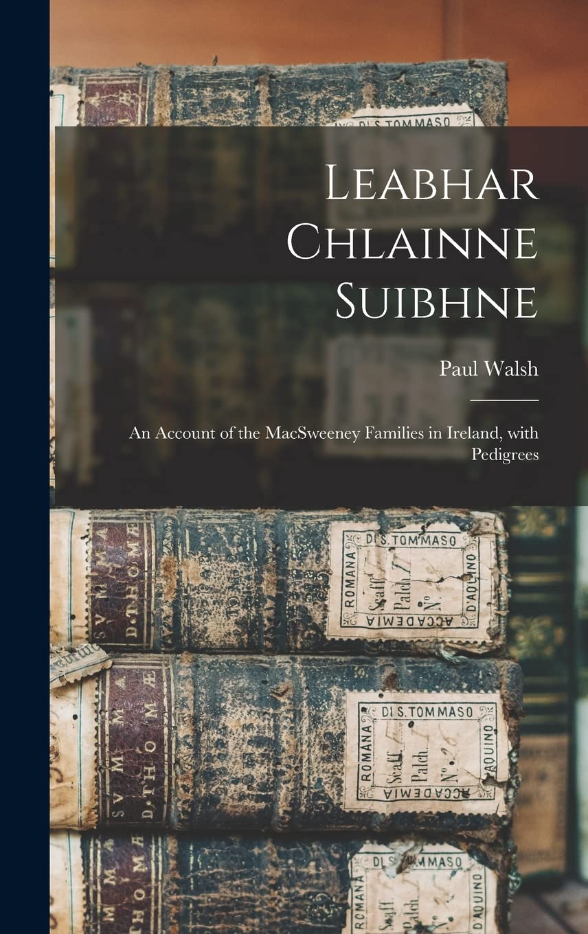 Cover of a modern reprint of Paul Walsh's edition of Leabhar Chlainne Suibhne