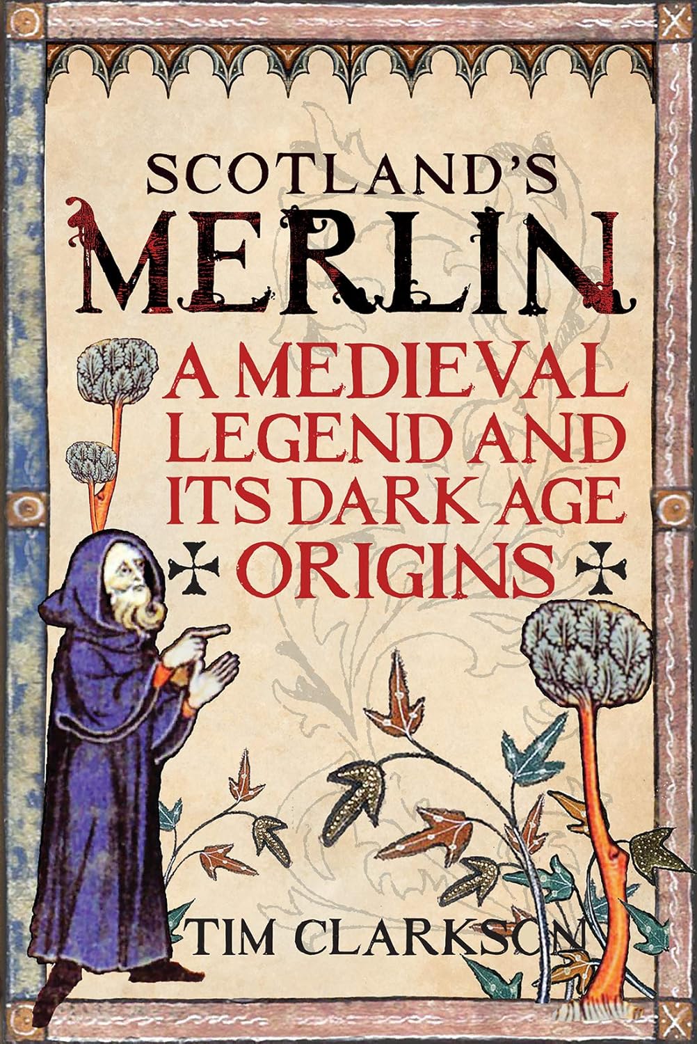 Cover of Scotland's Merlin by Tim Clarkson